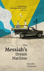 The Messiah's Dream Machine A sequel【電子書籍】[ Jennifer Friedman ]