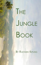 The Jungle Book【電子書籍】[ Rupyard Kipling ]