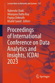 Proceedings of International Conference on Data Analytics and Insights, ICDAI 2023【電子書籍】