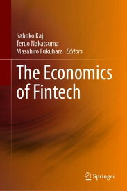 The Economics of Fintech【電子書籍】
