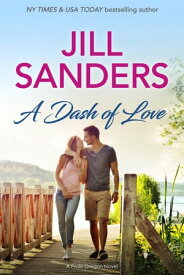 A Dash of Love【電子書籍】[ Jill Sanders ]