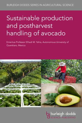 Sustainable production and postharvest handling of avocado 