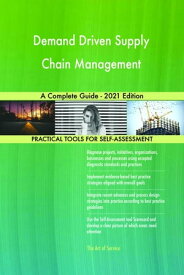 Demand Driven Supply Chain Management A Complete Guide - 2021 Edition【電子書籍】[ Gerardus Blokdyk ]