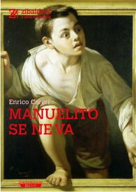 Manuelito se ne va【電子書籍】[ Enrico Careri ]