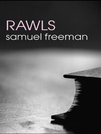 Rawls【電子書籍】[ Samuel Freeman ]