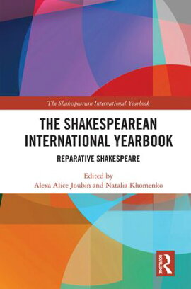 The Shakespearean International Yearbook Reparative Shakespeare