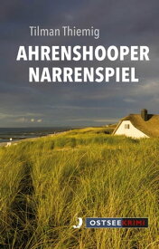Ahrenshooper Narrenspiel【電子書籍】[ Tilman Thiemig ]