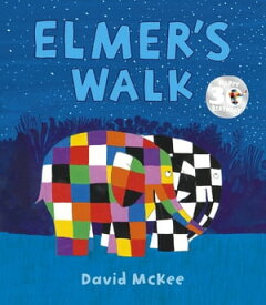 Elmer's Walk【電子書籍】[ David McKee ]