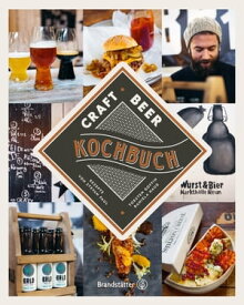 Craft Beer Kochbuch【電子書籍】[ Torsten Goffin ]