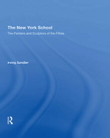 New York School【電子書籍】[ Irving Sandler ]