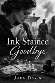 Ink Stained Goodbye Cruel Love, #7【電子書籍】[ John Davis ]