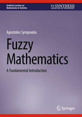 Fuzzy Mathematics A Fundamental Introduction