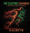 The Electric Savannah