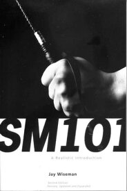 SM 101: A Realistic Introductoin A Realistic Introduction【電子書籍】[ Jay Wiseman ]