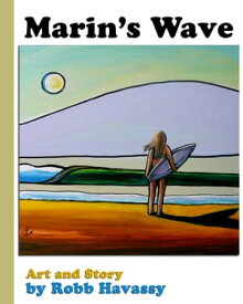 Marin's Wave【電子書籍】[ Robb Havassy ]