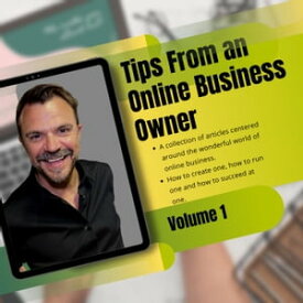 Tips From an Online Business Owner【電子書籍】[ Jacques DT ]