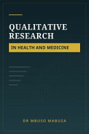 Qualitative Research In Health and Medicine