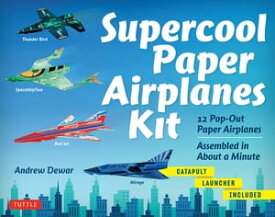 Supercool Paper Airplanes Ebook 12 Paper Airplanes; Assembled in Under a Minute: Includes Instruction Book with Downloadable Plane Templates【電子書籍】[ Andrew Dewar ]