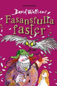 Fasansfulla faster【電子書籍】[ David Walliams ]