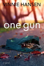 One Gun【電子書籍】[ Vinnie Hansen ]