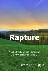 Rapture【電子書籍】[ James D. Quiggle ]