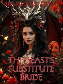 THE BEAST'S SUBSTITUTE BRIDE