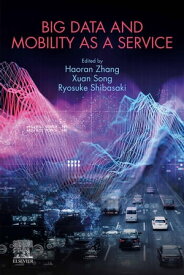 Big Data and Mobility as a Service【電子書籍】