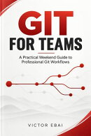 GIT FOR TEAMS