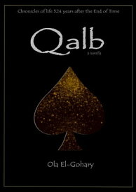 Qalb【電子書籍】[ Ola El-Gohary ]
