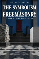 The Symbolism of Freemasonry