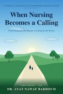 When Nursing Becomes a Calling