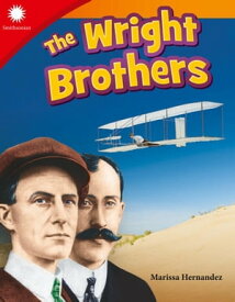The Wright Brothers: Read-along ebook【電子書籍】[ Marissa Hernandez ]