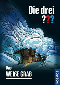 Die drei ??? Das wei?e Grab (drei Fragezeichen)【電子書籍】[ Ben Nevis ]