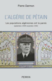 L'Algerie de Petain【電子書籍】[ Pierre Darmon ]