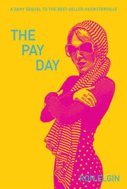 The Pay Day【電子書籍】[ Ron Elgin ]