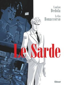 Le Sarde【電子書籍】[ Loulou Dedola ]