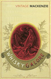 Whisky Galore【電子書籍】[ Compton Mackenzie ]