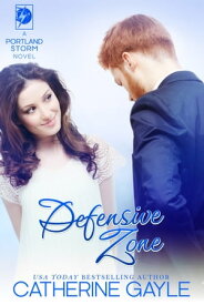 Defensive Zone【電子書籍】[ Catherine Gayle ]