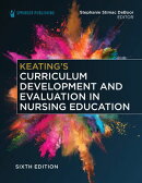 Keating's Curriculum Development and Evaluation in Nursing Education