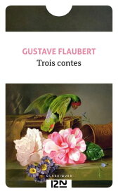 Trois Contes【電子書籍】[ Gustave Flaubert ]