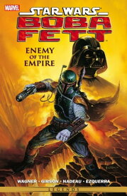 Star Wars Boba Fett ー Enemy of the Empire【電子書籍】[ John Wagner ]