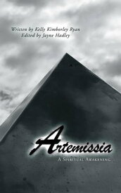 Artemissia A Spiritual Awakening【電子書籍】[ Kelly Ryan ]