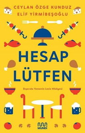 Hesap L?tfen【電子書籍】[ Ceylan ?zge Kunduz ]