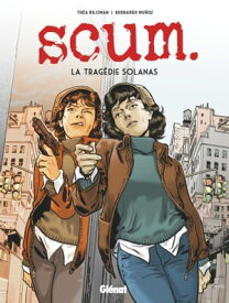 Scum La trag?die Solanas【電子書籍】[ Th?a Rojzman ]