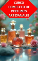 Curso Completo De Perfumes Artesanales