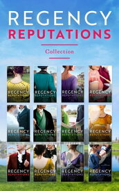The Regency Reputations Collection【電子書籍】[ Liz Tyner ]