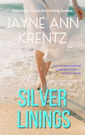 Silver Linings【電子書籍】[ Jayne Ann Krentz ]