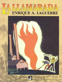 La Llamarada【電子書籍】[ Enrique A. Laguerre ]