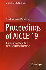 Proceedings of AICCE'19 Transforming the Nation for a Sustainable Tomorrow【電子書籍】