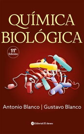 Qu?mica biol?gica【電子書籍】[ Antonio Blanco ]